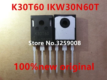K30T60 IKW30N60T nové originál dovezené 5 KS/10PCS