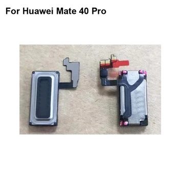 Pre Huawei Mate 40 Pro Slúchadla Slúchadlá Reproduktor Prijímač, Modul Náhradný Flex Pre Huawei Mate40 Pro Kábel 40Pro