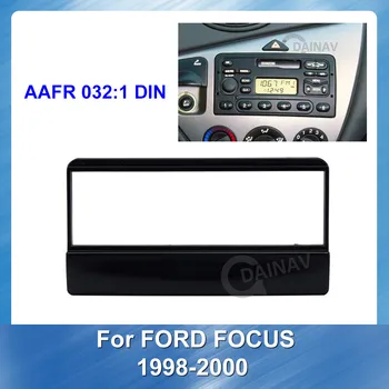 1Din autorádia Fascia Kryt Panel Rám auta pre Ford Focus 1998-2000 Auto refitting DVD rámu Špeciálne Dash Výbava Auta Frame Panel