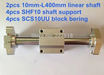 2 ks 10 mm - 400mm Lineárne Koleso hriadeľ + 4pcs SHF10 hriadeľ podpory + 4pcs SCS10UU blok beringovom