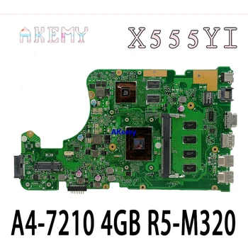 X555YI X555DG REV2.0 základná doska Pre Asus X555Y X555YI A555D X555D X555DG notebook motherboar Test pracovať A4-7210 4GB R5-M320
