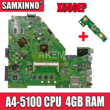 AKEMY X550EP Notebook základná doska pre ASUS X550E X550EP X550E D552E X552E pôvodnej doske A4-5100 CPU 4 gb RAM