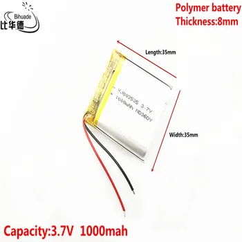 Dobrý Qulity Liter energie batéria 3,7 V,1000mAH 803535 Polymer lithium ion / Li-ion batéria pre tablet pc BANKA,GPS,mp3,mp4