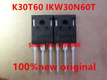 K30T60 IKW30N60T nové originál dovezené 5 KS/10PCS
