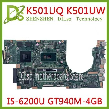 KEFU K501UW základná Doska Pre ASUS K501UW K501UQ Notebook Doske K501UQ DDR3 4GB RAM I5-6200U s GTX940M-4GB TESTOVANÉ PRÁCE