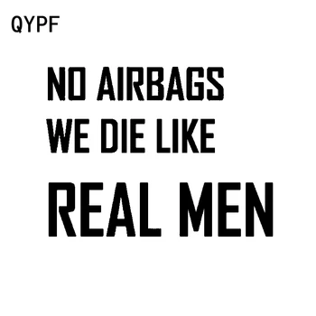QYPF 15 cm*11.2 cm Žiadne Airbagy zomrieme Ako skutoční Muži Osobnosti Vinylové Nepremokavé Auto Nálepky Kotúča, C15-1590
