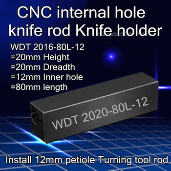 WDT2020-80L-12 CNC Vnútorného otvoru otáčania nástroja tyč držiak Noža Nainštalovať 12mm petiole Otáčania nástroja doprava Zadarmo